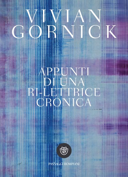 Appunti di una ri-lettrice cronica - Vivian Gornick - copertina