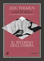 Libro Il ritorno dell'ombra. La storia della Terra di mezzo John R. R. Tolkien