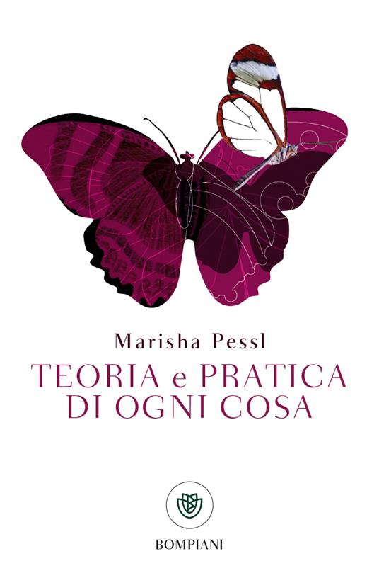 Teoria e pratica di ogni cosa - Marisha Pessl - copertina