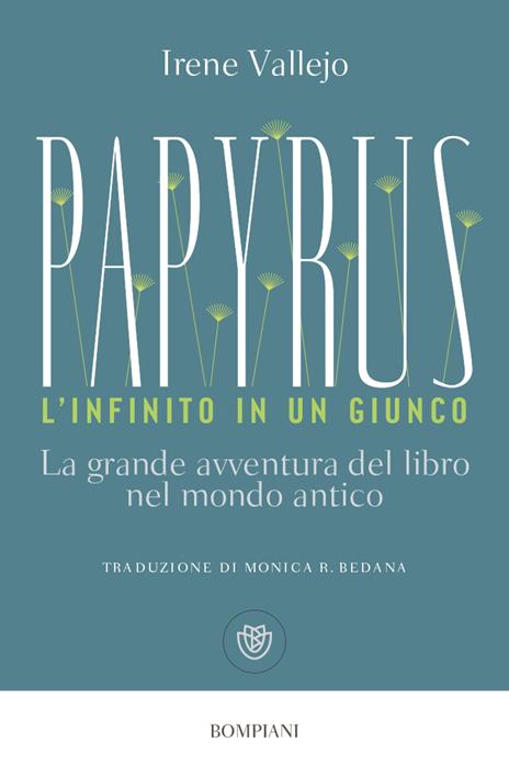 Papyrus. L'infinito in un giunco. La grande avventura del libro nel mondo antico - Irene Vallejo - copertina