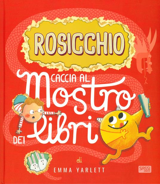 Rosicchio. Caccia al mostro dei libri. Ediz. a colori - Emma Yarlett - copertina