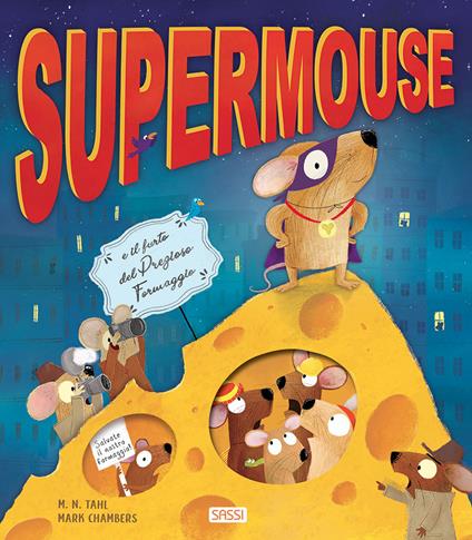 Supermouse. Ediz. a colori - M. N. Tahl,M. Chambers - copertina