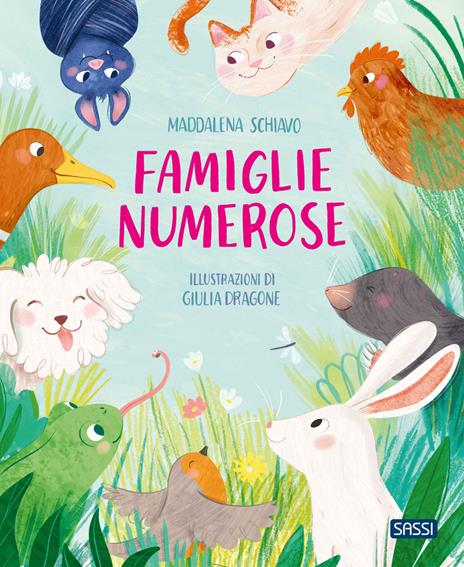 Famiglie numerose. Ediz. a colori - Maddalena Schiavo - copertina