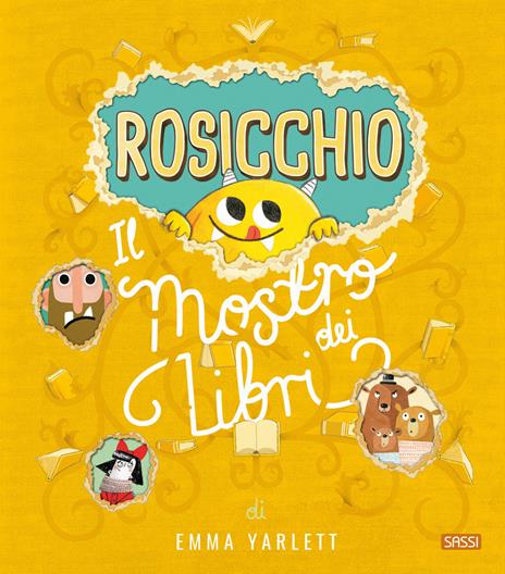 Rosicchio. Il mostro dei libri. Ediz. a colori - Emma Yarlett - copertina