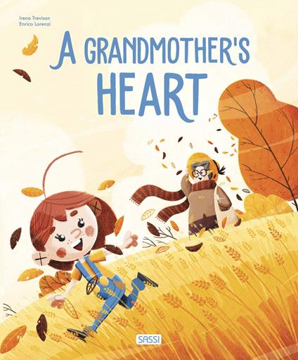 A grandmother's heart. Ediz. a colori - Irena Trevisan - copertina