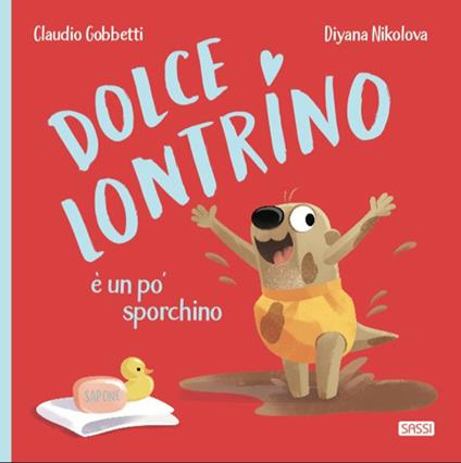 Dolce Lontrino e un po' sporchino. Ediz. a colori - Claudio Gobbetti - copertina