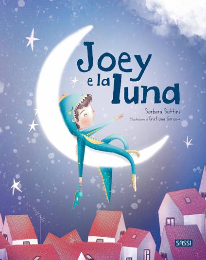 Joey e la luna. Ediz. a colori - Barbara Buttini - copertina