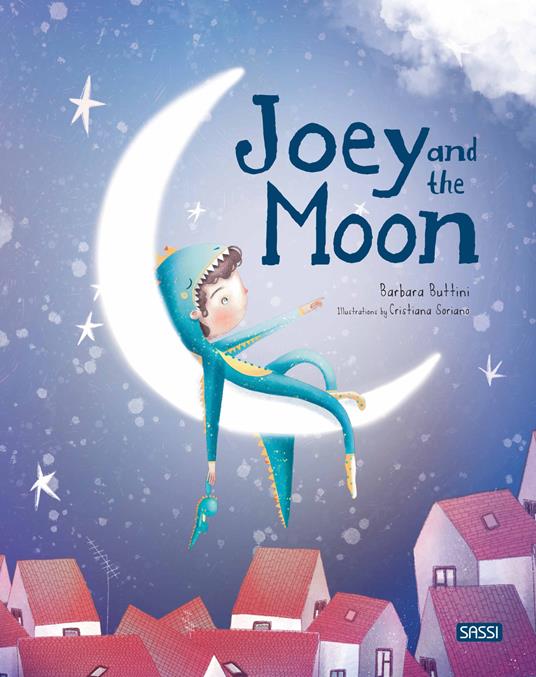 Joey and the moon. Ediz. a colori - Barbara Buttini - copertina