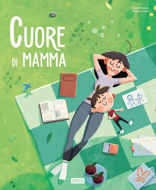 Cuore di mamma. Ediz. a colori - Irena Trevisan,Enrico Lorenzi - copertina