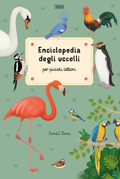 Enciclopedia degli uccelli per piccoli lettori. Ediz. a colori - Tomás Tuma - copertina