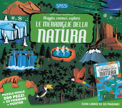 Le meraviglie della natura. Viaggia, conosci, esplora. Con puzzle - Matteo Gaule,Irena Trevisan - copertina