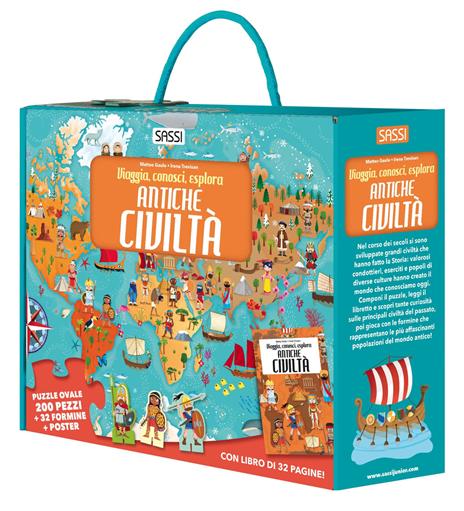 Antiche civiltà. Viaggia, conosci, esplora. Ediz. a colori. Con 32 formine. Con puzzle ovale. Con Poster - Matteo Gaule,Irena Trevisan - copertina