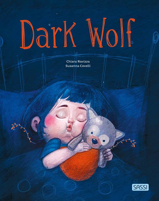 Dark Wolf. Ediz. a colori - Chiara Ravizza - copertina