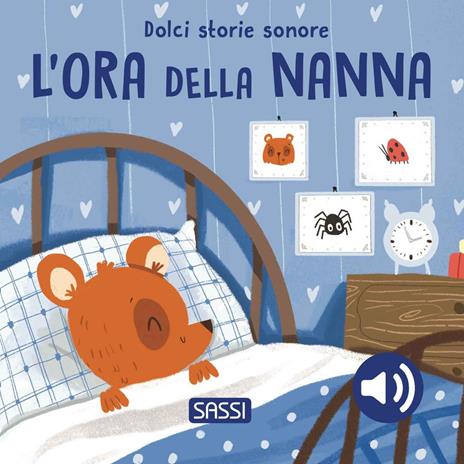 L'ora della nanna. Dolci storie sonore. Ediz. a colori - Giulia Pesavento - copertina