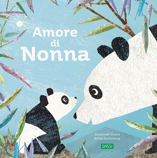 Amore di nonna. Ediz. a colori - Britta Teckentrup,Susannah Shane - copertina