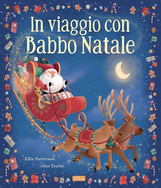 In viaggio con Babbo Natale. Picture book. Ediz. a colori - Ellie Patterson - copertina