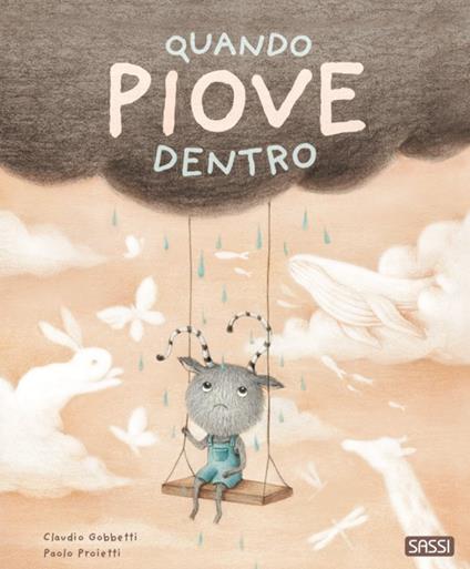 Quando piove dentro. Ediz. a colori - Claudio Gobbetti - copertina