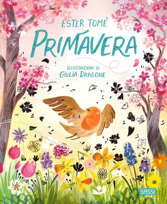 Primavera. Ediz. a colori - Ester Tomè - copertina