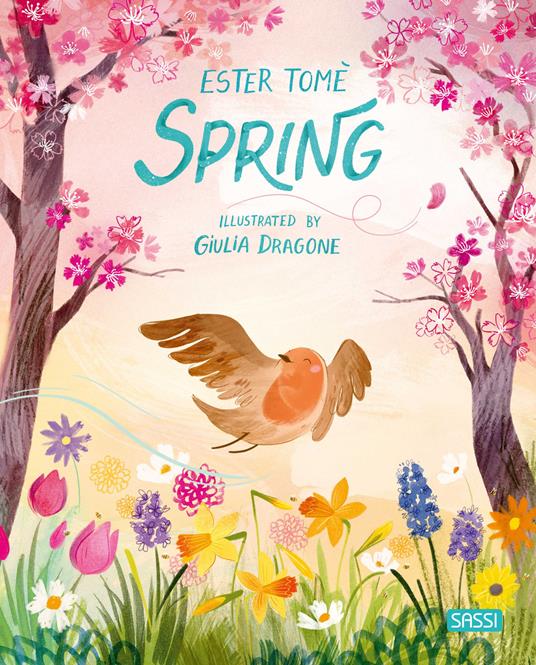 Spring. Ediz. a colori - Ester Tomè - copertina