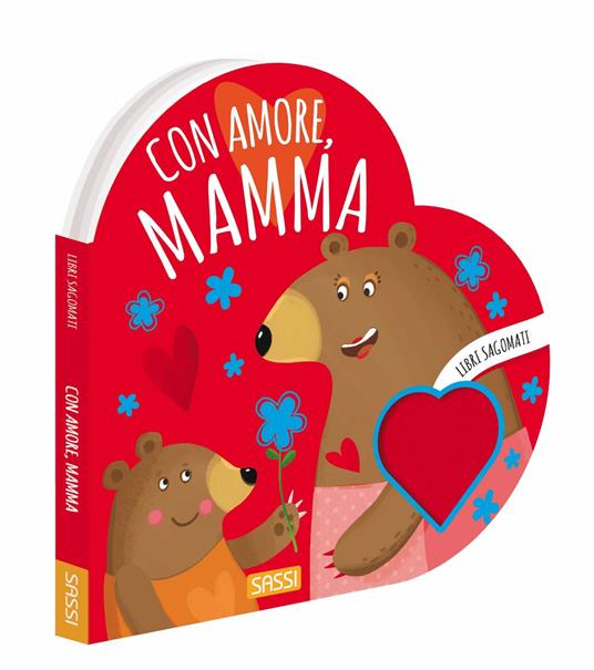 Con amore, mamma. Libri sagomati. Ediz. a colori - Valentina Bonaguro - copertina