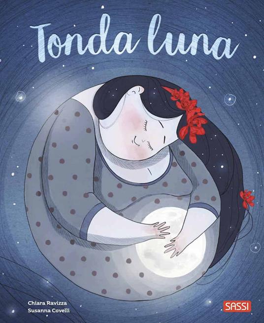 Tonda luna. Ediz. a colori - Chiara Ravizza - copertina