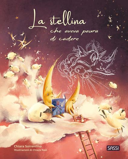 La stellina che aveva paura di cadere. Ediz. a colori - Chiara Sorrentino - copertina