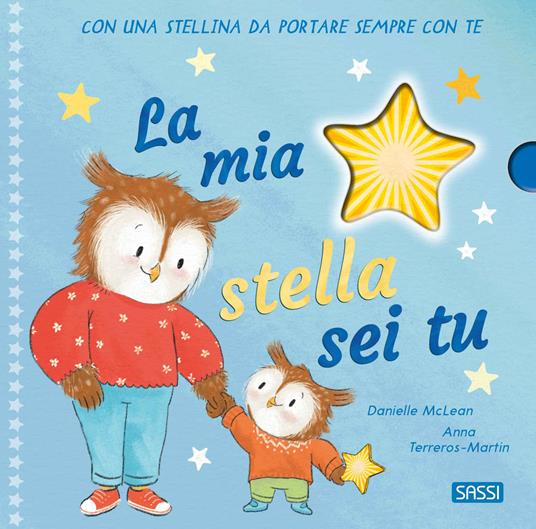 La mia stella sei tu. Ediz. a colori. Con gadget - Danielle McLean,Anna Terreros-Martin - copertina