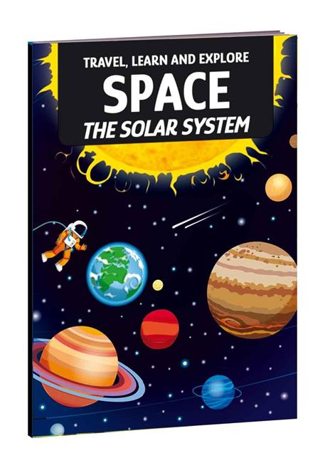 Space. The solar system. Travel, learn and explore. Libro puzzle. Ediz. a colori. Con oval puzzle. Con 18 special figures. Con Poster - Matteo Gaule,Nadia Fabris - 2