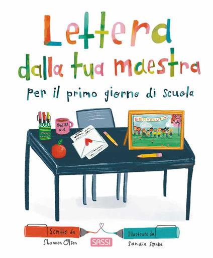 Lettera dalla tua maestra per il primo giorno di scuola. Ediz. a colori - Shannon Olsen - copertina