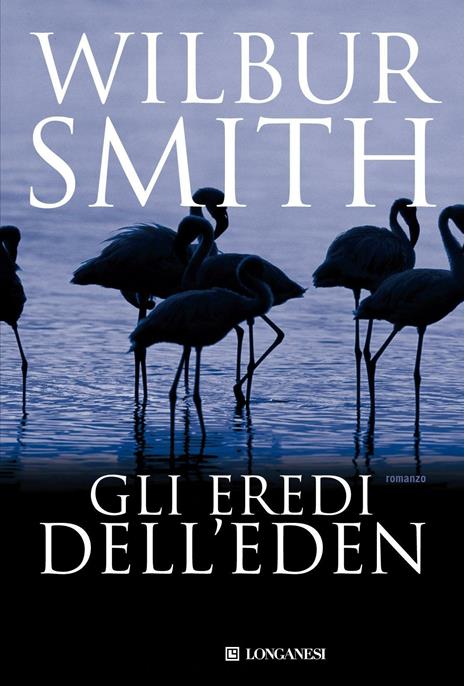 Gli eredi dell'Eden - Wilbur Smith - copertina