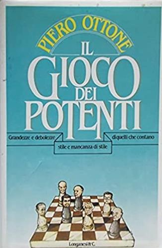 Il gioco dei potenti - Piero Ottone - copertina