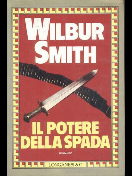 Il potere della spada - Wilbur Smith - 4