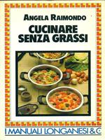 Cucinare senza grassi