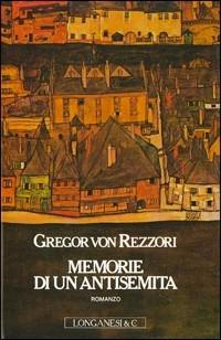 Memorie di un antisemita - Gregor von Rezzori - copertina