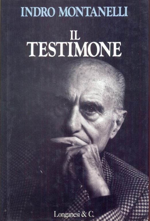 Il testimone -  Indro Montanelli - copertina