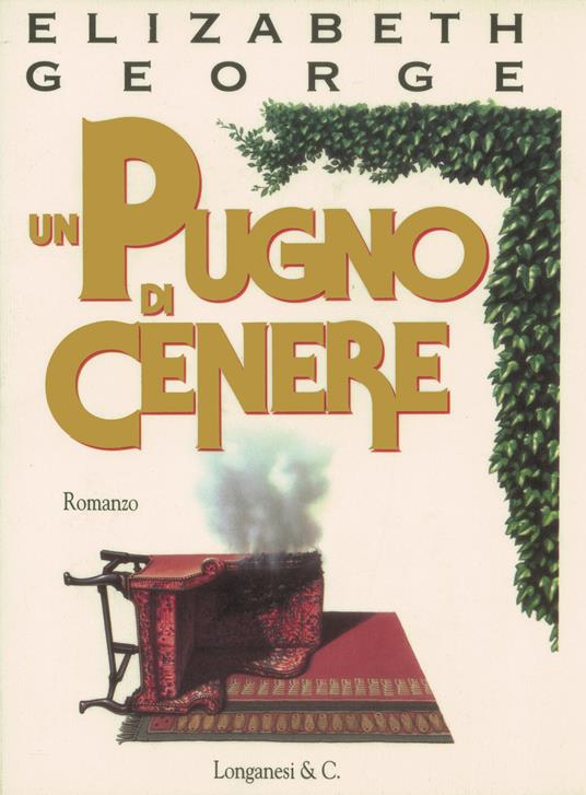 Un pugno di cenere - Elizabeth George - copertina