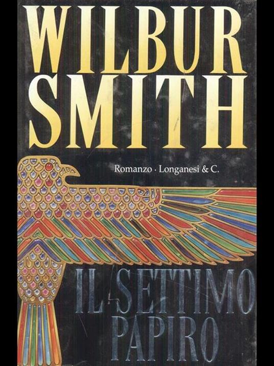 Il settimo papiro - Wilbur Smith - copertina