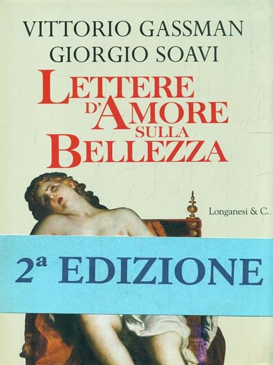 Lettere d'amore sulla bellezza - Vittorio Gassman,Giorgio Soavi - 3