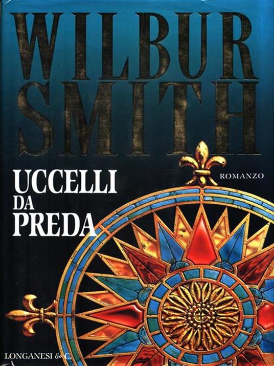 Uccelli da preda - Wilbur Smith - 4