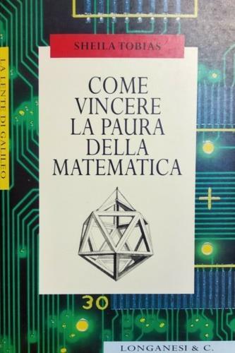 Come vincere la paura della matematica - Sheila Tobias - copertina