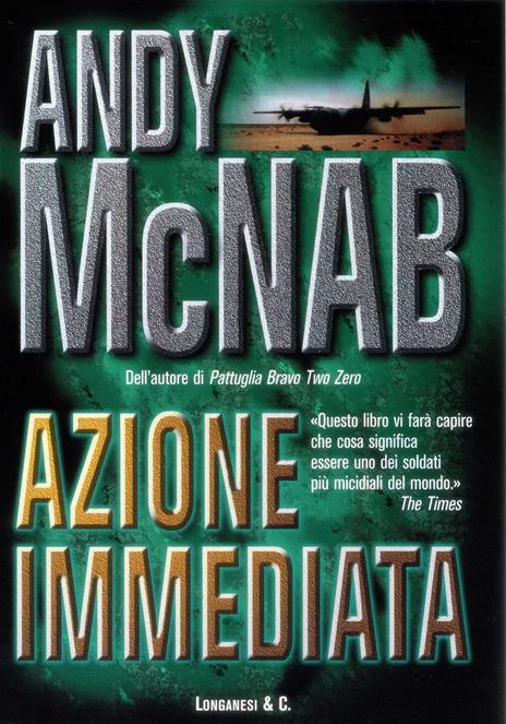 Azione immediata - Andy McNab - 2