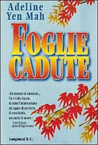 Foglie cadute - Adeline Yen Mah - copertina