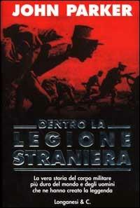 Dentro la Legione Straniera - John Parker - copertina