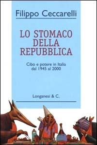Lo stomaco della Repubblica - Filippo Ceccarelli - copertina