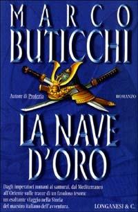 La nave d'oro - Marco Buticchi - 2