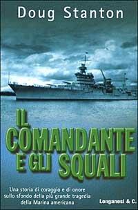 Il comandante e gli squali - Doug Stanton - copertina