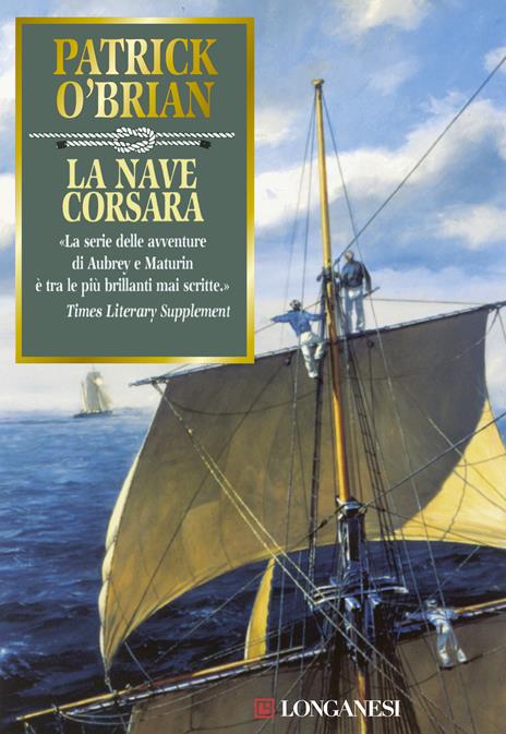 La nave corsara - Patrick O'Brian - copertina