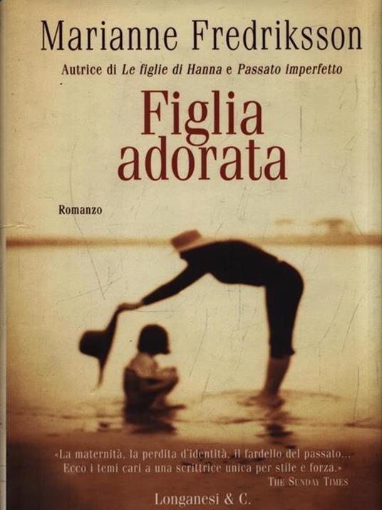 Figlia adorata - Marianne Fredriksson - copertina