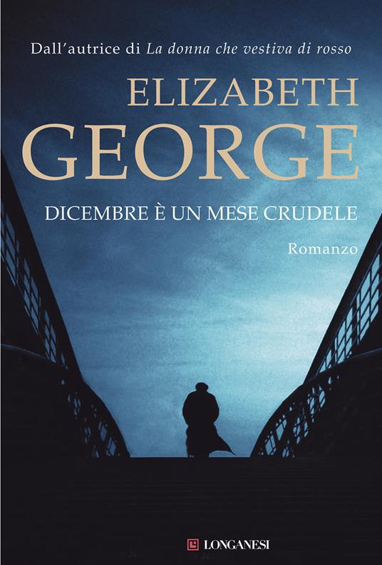 Dicembre è un mese crudele - Elizabeth George - copertina