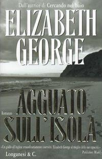 Agguato sull'isola - Elizabeth George - copertina